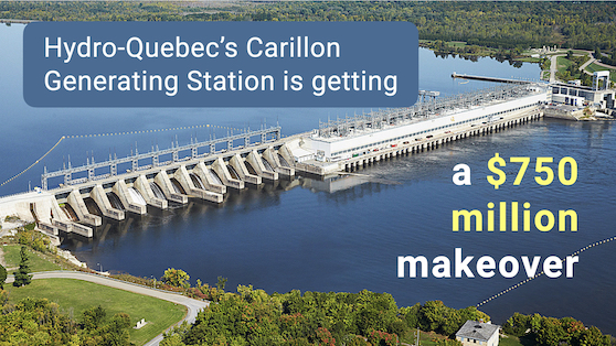 Hydro Quebec Investing 750 Million To Refurbish Carillon Gs Electrical Business